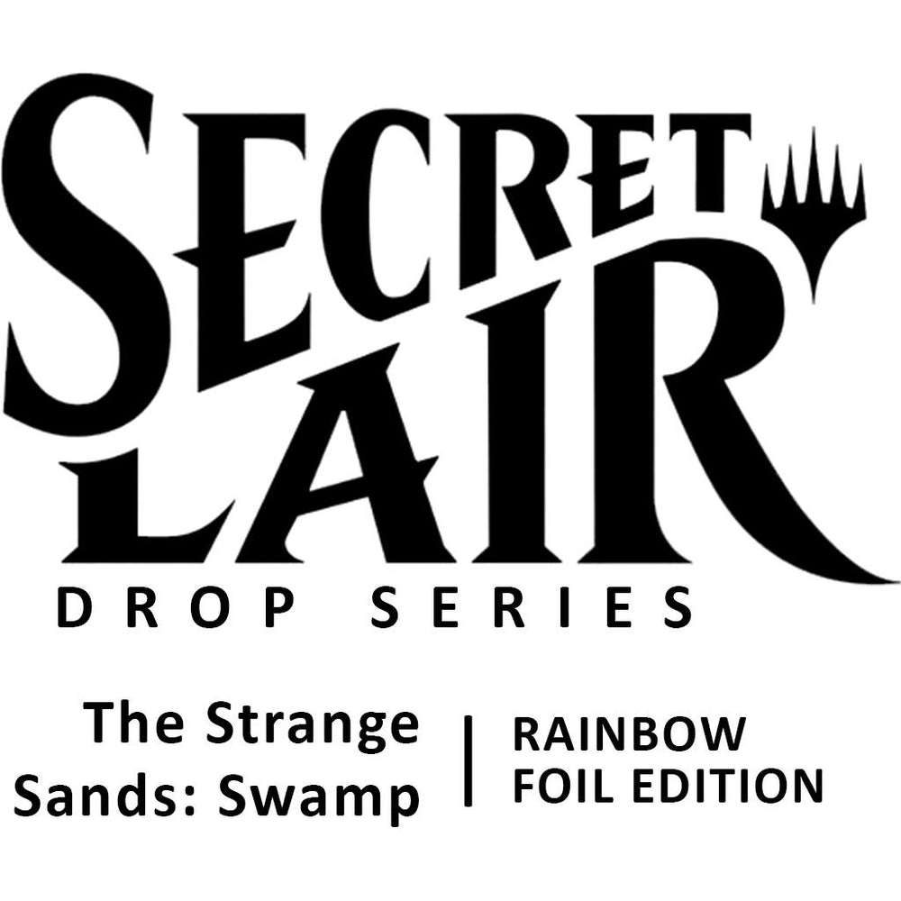 Secret Lair: Drop Series - The Strange Sands (Swamp - Foil Edition)