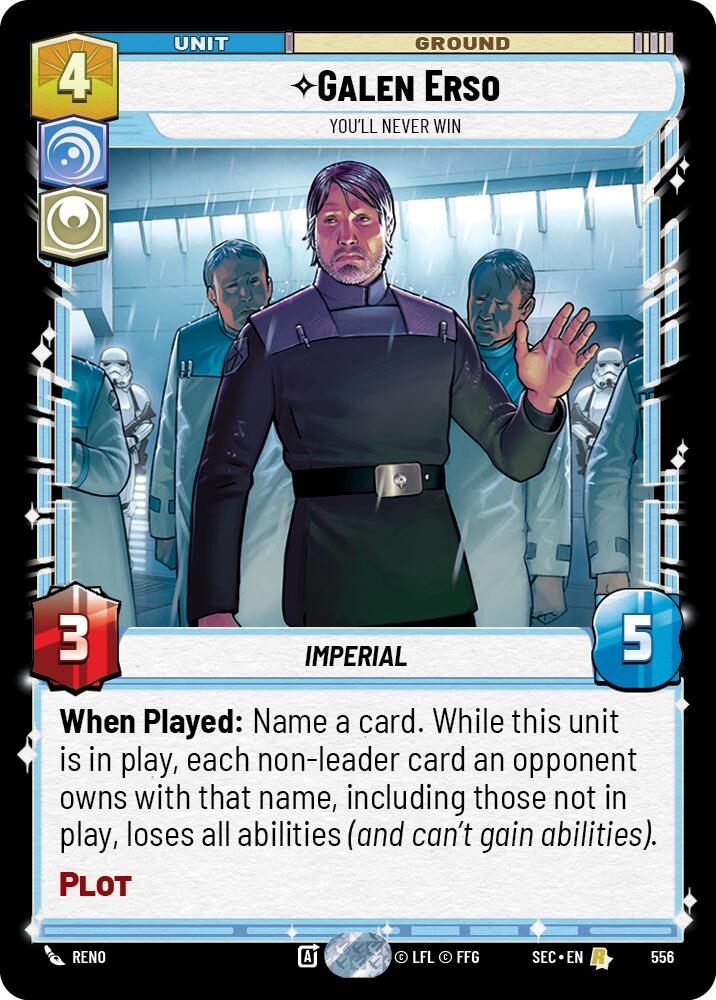 Galen Erso - You'll Never Win (Foil) (556) (556) [Secrets of Power]